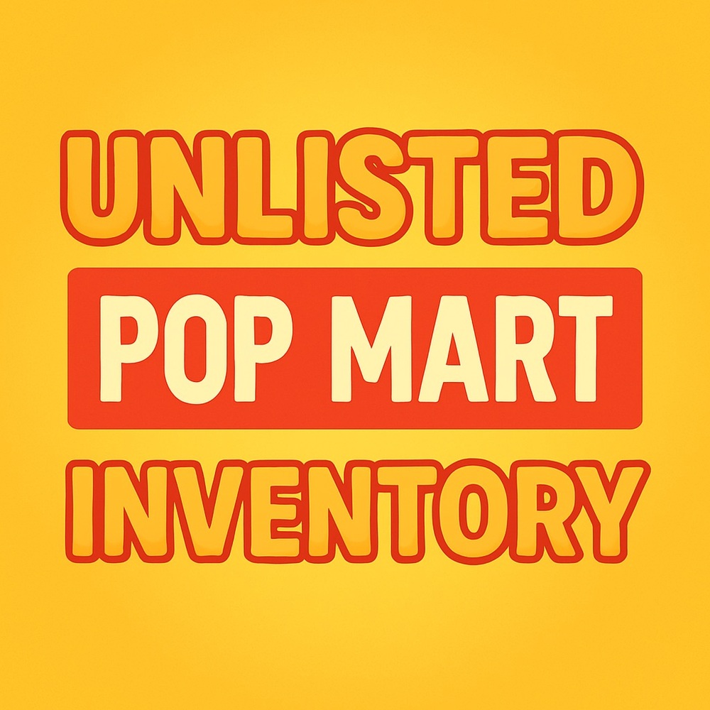 Pop Mart Unlisted Inventory